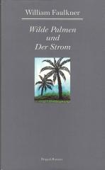 Wilde Palme / Der Strom