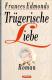 Trügerische Liebe
