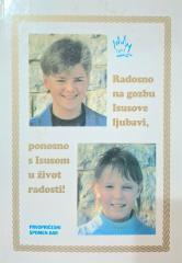 Radosno na gozbu Isusove ljubavi, ponosno s Isusom u život radosti