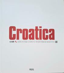 Croatica. Hrvatski udio u svjetskoj baštini 2.