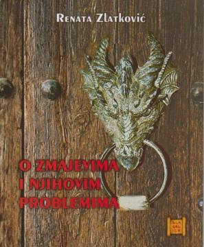 O zmajevima i njihovim problemima
