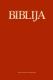 Biblija - Stari i Novi Zavjet
