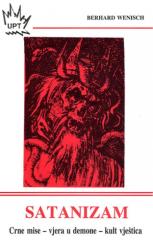 Satanizam: Crne mise - vjera u demone - kult vještica