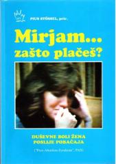 Mirjam zašto plačeš?