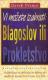 Vi možete izabrati : Blagoslov ili prokletstvo