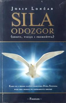 Sila odozgor (snovi, vizije i proroštva)