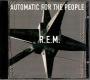 Automatic for the People