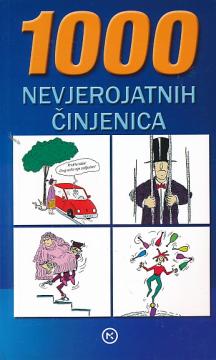 1000 nevjerojatnih činjenica