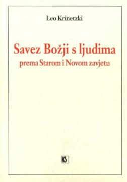 Savez Božji s ljudima prema Starom i Novom zavjetu