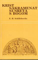 Krist, sakramenat susreta s Bogom