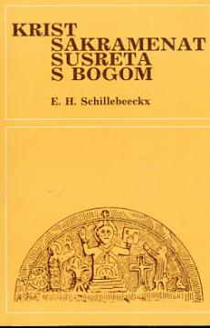 Krist, sakramenat susreta s Bogom