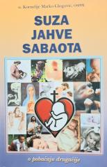 Suza Jahve Sabaota : o pobačaju drugačije