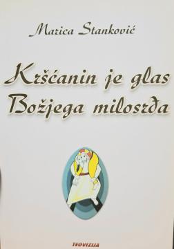 Kršćanin je glas Božjega milosrđa : izbor misli i poticaja