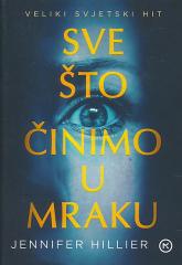 Sve što činimo u mraku
