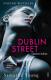 Dublin Street :Opasna žudnja