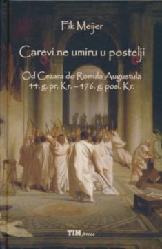 Carevi ne umiru u postelji
