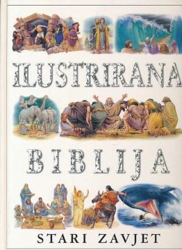 Ilustrirana Biblija : stari zavjet