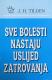 Sve bolesti nastaju uslijed zatrovanja