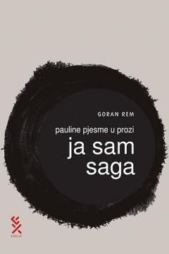 Pauline pjesme u prozi - ja sam saga