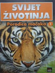 Svijet životinja : porodica mačaka