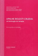 Upalne bolesti crijeva: od etiologije do terapije (Monografija za liječnika)