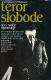 Teror slobode : lice i naličje diplomatije