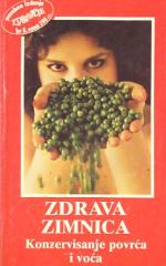 Zdrava zimnica: konzervisanje povrća i voća