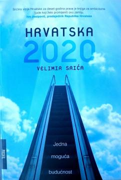 Hrvatska 2020: Jedna moguća budućnost