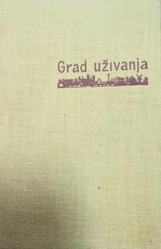 Grad uživanja