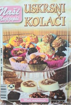 Naši najljepši Uskrni kolači