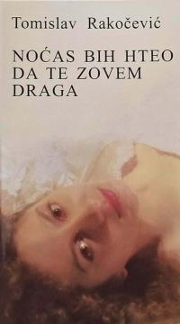Noćas bih hteo da te zovem draga