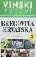 Vinski putevi: bregovita Hrvatska