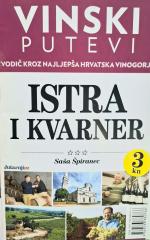 Vinski putevi: Istra i Kvarner