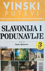 Vinski putevi: Slavonija i Podunavlje