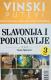 Vinski putevi: Slavonija i Podunavlje