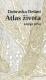 Atlas života: knjiga prva
