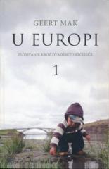 U Europi 1. : Putovanje kroz XX. stoljeće