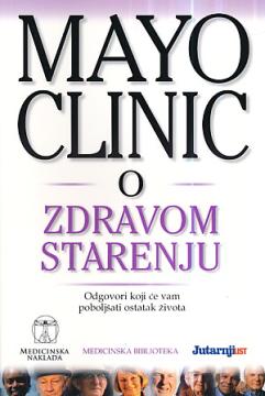 Mayo Clinic o zdravom starenju