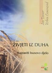Živjeti iz Duha: nastaviti Isusovo djelo