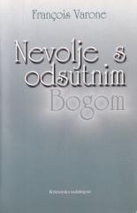 Nevolje s odsutnim Bogom