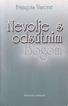 Nevolje s odsutnim Bogom
