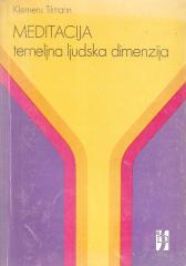 Meditacija – temeljna ljudska dimenzija