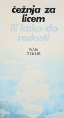 Čežnja za licem ili kako do radosti