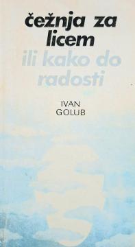 Čežnja za licem ili kako do radosti