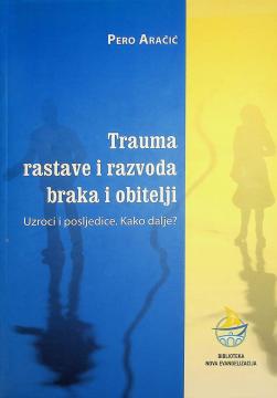 Trauma rastave i razvoda braka i obitelji