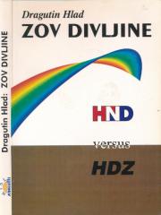 Zov divljine: HND versus HDZ