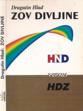 Zov divljine: HND versus HDZ