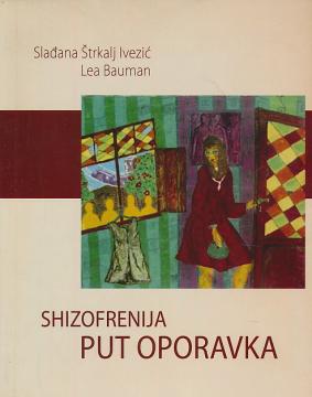 Shizofrenija: Put oporavka
