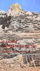 Ja ljubim podnevni ljetni žar: najljepše pjesme Milana Pavelića