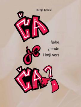 Ča je ča? fjabe, glende i koji vers